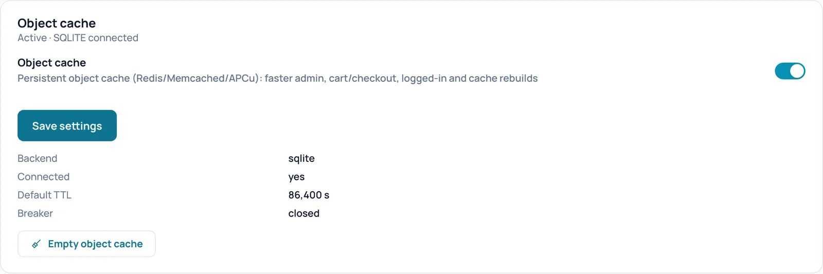 Object cache card with the status Active SQLITE connected, the Object cache switch, the Save settings button, the Backend, Connected, Default TTL and Breaker rows and the Empty object cache button