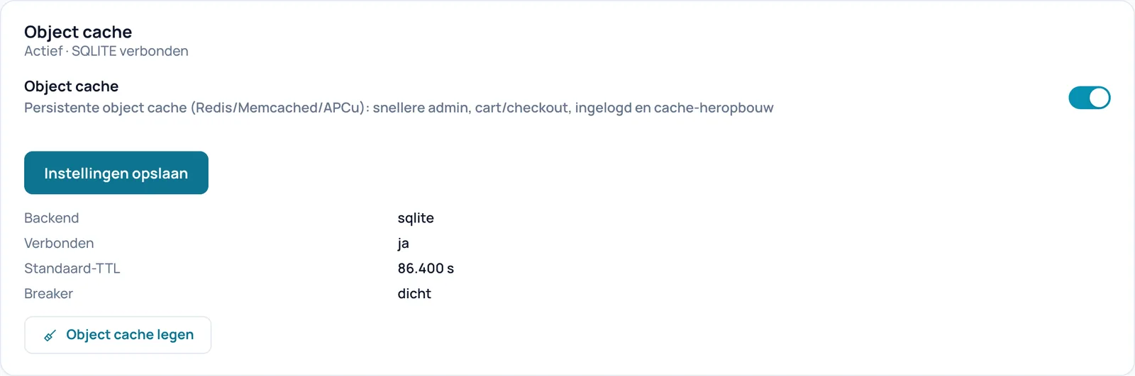Kaart Object cache met de status Actief SQLITE verbonden, de schakelaar Object cache, de knop Instellingen opslaan, de rijen Backend, Verbonden, Standaard-TTL en Breaker en de knop Object cache legen