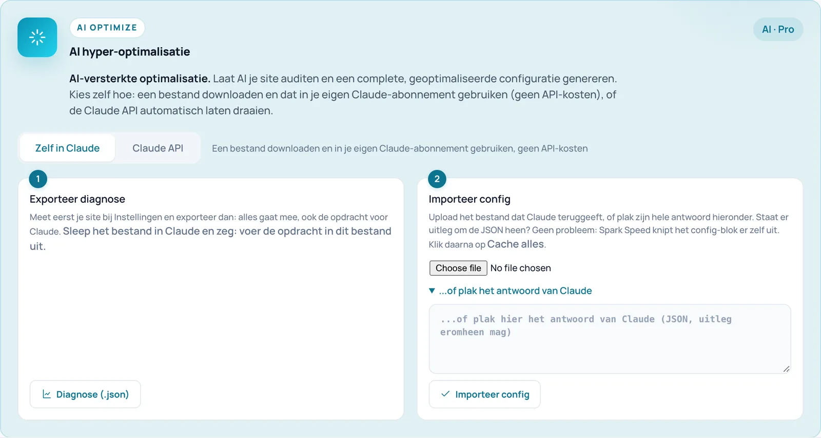 Kaart AI hyper-optimalisatie met de keuze Zelf in Claude of Claude API en de stappen Exporteer diagnose en Importeer config