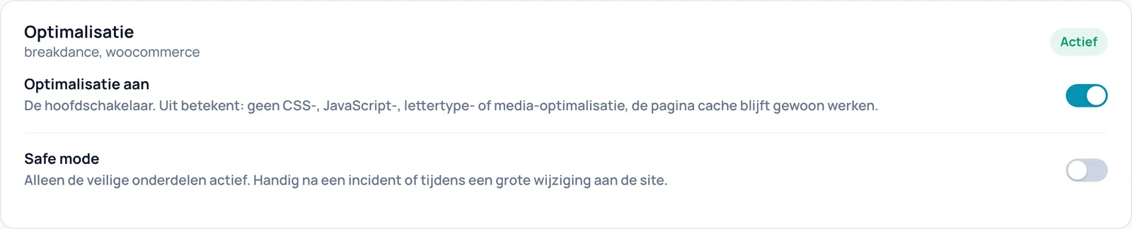 De kaart Optimalisatie met het profiel breakdance, woocommerce, het label Actief en de schakelaars Optimalisatie aan en Safe mode