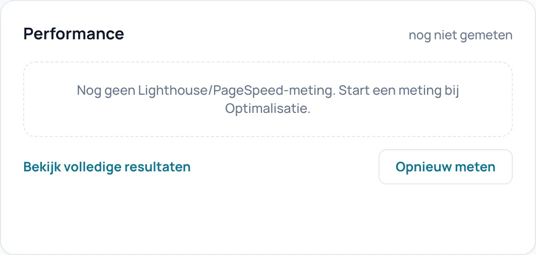 De kaart Performance met de tekst nog niet gemeten en de knoppen Bekijk volledige resultaten en Opnieuw meten